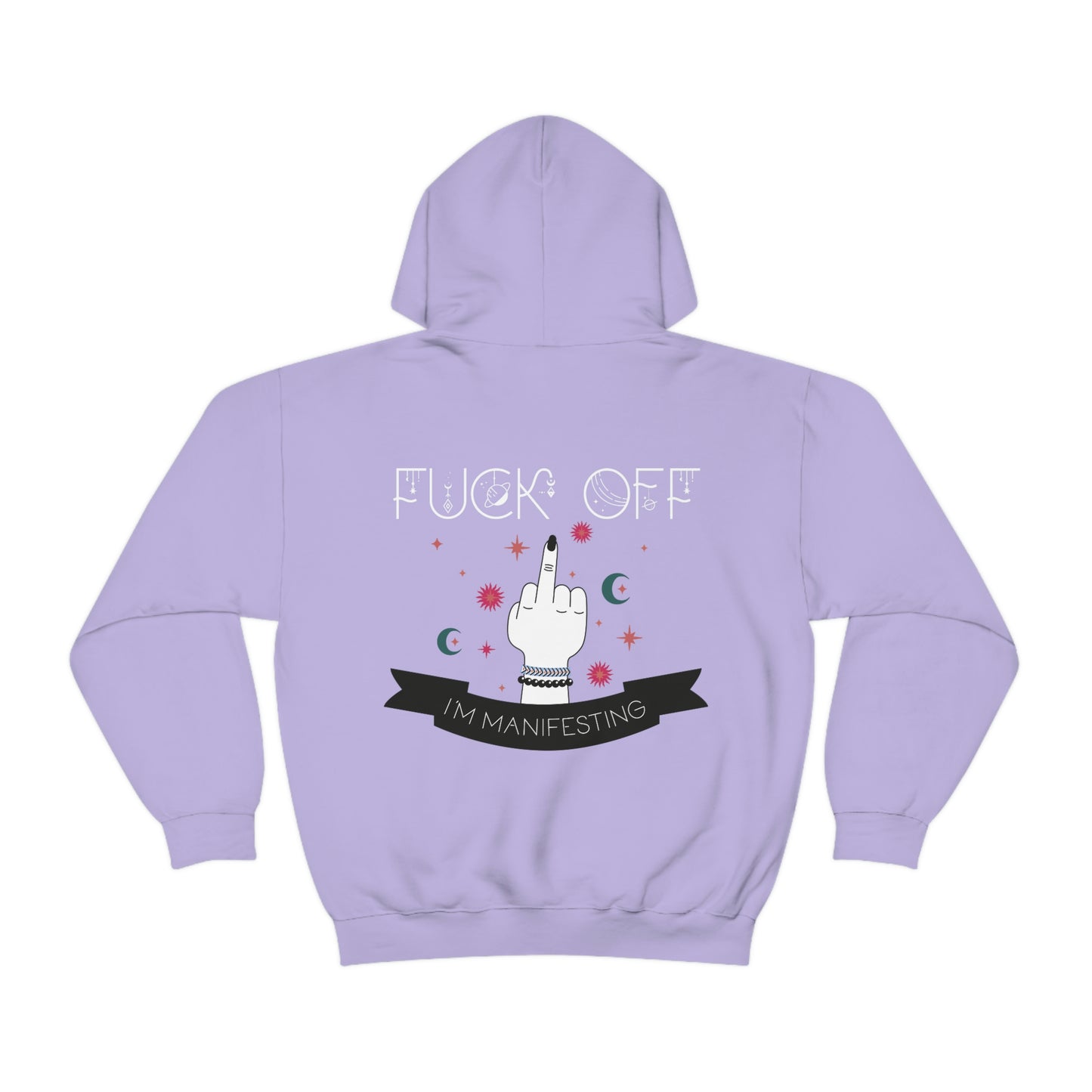 Fu-k Off I'm Manifesting Hoodie